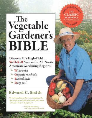 The Vegetable Gardener's Bible, 2nd Edition 1