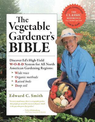 Vegetable Gardener's Bible, 2nd Edition