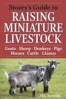 bokomslag Storey's Guide to Raising Miniature Livestock