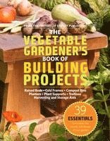 bokomslag The Vegetable Gardener's Book of Building Projects