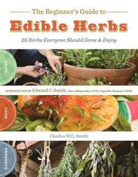 bokomslag The Beginner's Guide to Edible Herbs