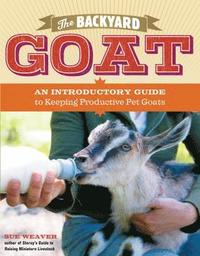 bokomslag The Backyard Goat