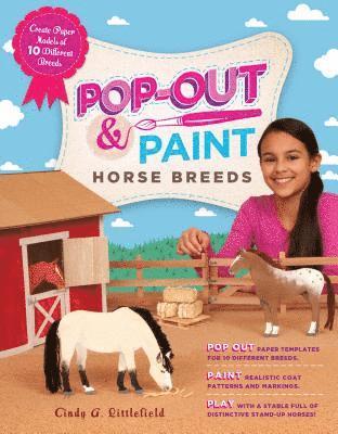 Cindy A. Littlefield - Pop-Out & Paint Horse Breeds, Häftad