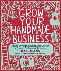 bokomslag Grow Your Handmade Business