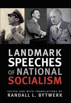 Landmark Speeches of National Socialism 1