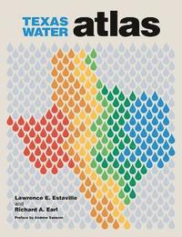 bokomslag Texas Water Atlas