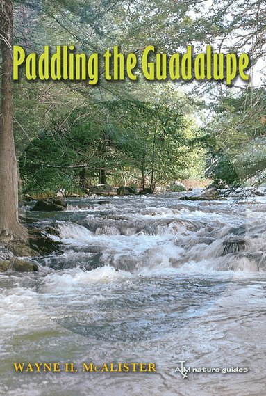 bokomslag Paddling the Guadalupe