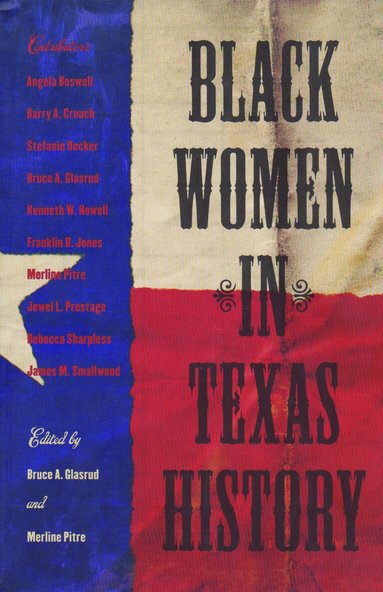 Bruce A. Glasrud, Merline Pitre - Black Women in Texas History, Häftad