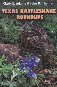 bokomslag Texas Rattlesnake Roundups