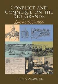 bokomslag Conflict and Commerce on the Rio Grande