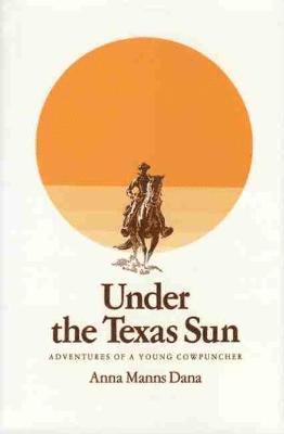 Under the Texas Sun 1