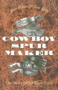 bokomslag Cowboy Spur Maker