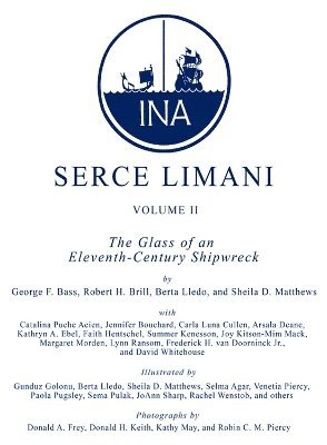 bokomslag Serce Limani V. 2; Glass of an Eleventh-century Shipwreck