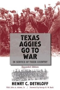 bokomslag Texas Aggies Go to War