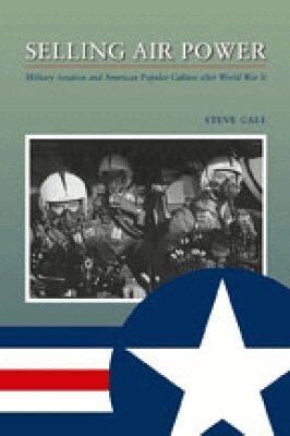Steve Call - Selling Air Power, Inbunden