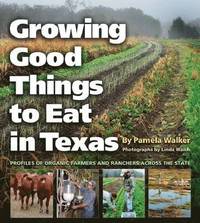 bokomslag Growing Good Things to Eat in Texas