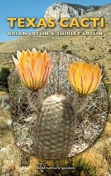 Brian Loflin, Shirley Loflin - Texas Cacti Volume 42, Häftad