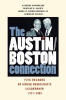 Anthony Champagne, Douglas B. Harris, James W. Riddlesperger, Garrison Nelson - Austin-Boston Connection, Inbunden