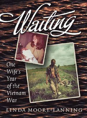 Linda Moore-Lanning - Waiting, Inbunden