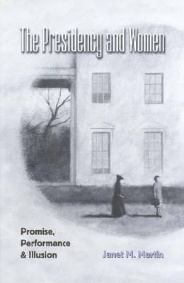 Janet Martin - Presidency and Women, Häftad