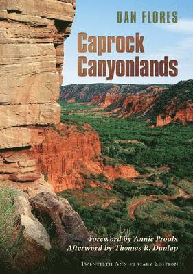 Dan L. Flores, Dan L Flores - Caprock Canyonlands, Häftad