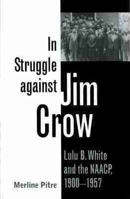 Merline Pitre - In Struggle Against Jim Crow, Häftad
