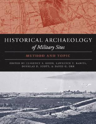 bokomslag The Historical Archaeology of Military Sites
