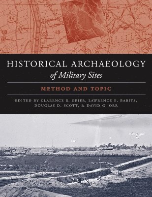 The Historical Archaeology of Military Sites 1