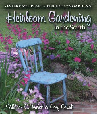 Heirloom Gardening in the South 1