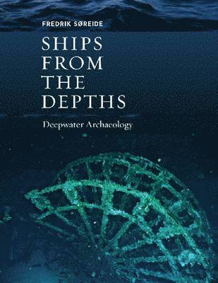 Fredrik Soreide, Fredrik Søreide - Ships from the Depths, Inbunden