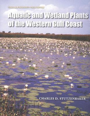 bokomslag Aquatic and Wetland Plants of the Western Gulf Coast
