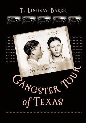 bokomslag Gangster Tour of Texas