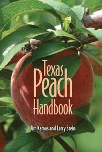 bokomslag Texas Peach Handbook