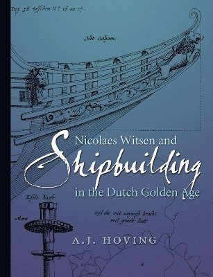 bokomslag Nicolaes Witsen and Shipbuilding in the Dutch Golden Age