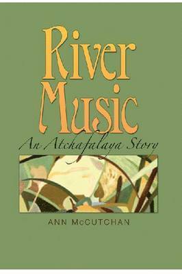 Ann McCutchan, Ann Mccutchan - River Music, Inbunden