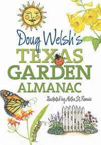 bokomslag Doug Welsh's Texas Garden Almanac