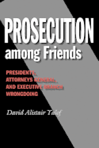Prosecution among Friends 1
