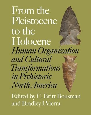 bokomslag From the Pleistocene to the Holocene