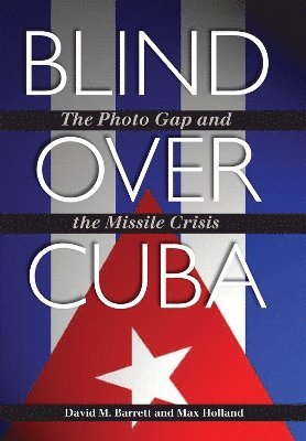 bokomslag Blind over Cuba