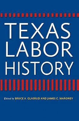 Texas Labor History 1