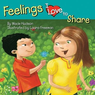 Wade Hudson - Feelings I Love to Share, Häftad