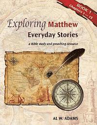 bokomslag Exploring Matthew, Book 1: Everyday Stories