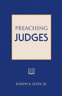 bokomslag Preaching Judges