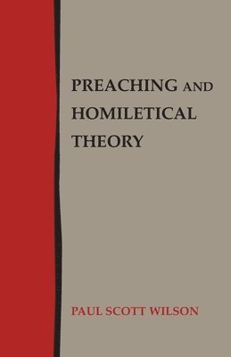 Preaching and Homiletical Theory 1