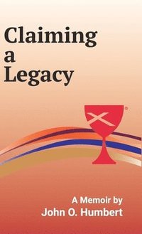 bokomslag Claiming a Legacy (Hardcover)