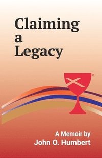 bokomslag Claiming a Legacy