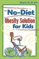 bokomslag No-Diet Obesity Solution For Kids