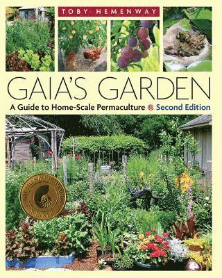 Toby Hemenway - Gaia's Garden, Häftad