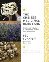 bokomslag The Chinese Medicinal Herb Farm