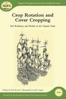 Crop Rotation and Cover Cropping 1